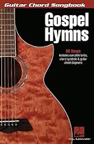 Gospel Hymns Cuitar Chord Songbook (Guitar Chord Songbook)