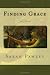 Finding Grace: A Novel