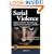 Serial Violence: Analysis of Modus Operandi and Signature Characteristics of Killers (Crc Series in Practical Aspects of Criminal and Forensic Investigations)