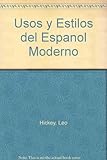 Usos y estilos del español moderno