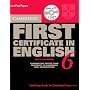 Cambridge First Certificate in English 6 Self-Study Pack: Examination Papers from the University of Cambridge ESOL Examinations: Level 6 (FCE Practice Tests)