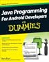 Java Programming for Android Developers For Dummies