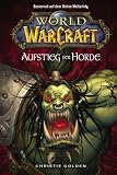 World of Warcraft, Bd. 2: Der Aufstieg der Horde