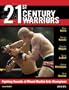 21st Century Warriors: Fighting Secrets of Mixed-Martial Arts Champions
