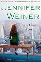 Then Came You