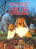Rough& Smooth Collies (Book of the Breed)