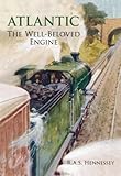 Atlantic : the well-beloved engine