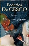 Die Traumj�gerin - Federica de Cesco