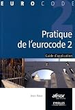 Pratique de l eurocode 2 : Guide d application