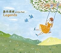 「sings her LEGENDS」