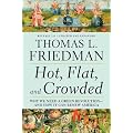 Hot, Flat, and Crowded 2.0: Why We Need a Green Revolution-and How It Can Renew America