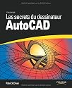 Les secrets du dessinateur AutoCad