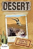 How to survive in the desert