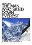 The Man Who Skied Down Everest Poster Movie B 11x17