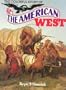 The Colorful Story of the American West