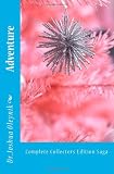 Adventure: Complete Collectors Edition Saga (Volume 8)