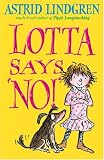 Lotta Says 'NO!'