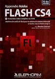 Apprendre Adobe Flash CS4 (Damien Laurent)