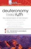 Quicknotes Commentary - Deuteronomy to Ruth: Living by God's Design (Quicknotes)