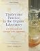 Book Theory and Practice in the Organic Laboratory with Microscale and Standard Scale Experiments (Brooks/Cole Laboratory Series for Organic Chemistry)