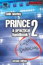 PRINCE2: A Practical Handbook, Second Edition (Computer Weekly Professional)