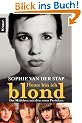 Heute bin ich blond: Das M�dchen mit den neun Per�cken