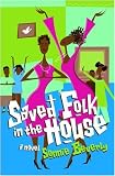 Saved Folk in the House