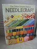 The Collins complete book of needlecraft
