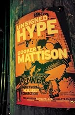 Unsigned Hype: A Novel