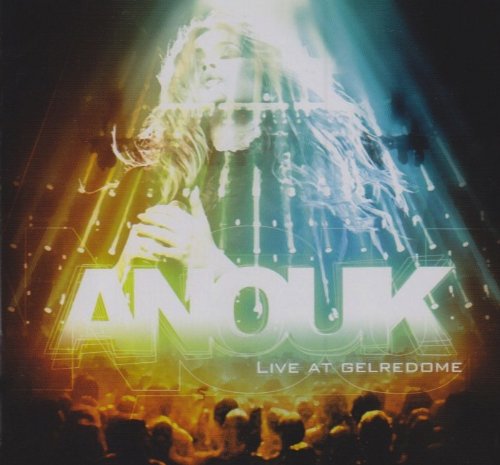 Anouk - Live At Gelredome (CD 1) - Zortam Music