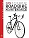 Zinn & the Art of Road Bike Maintenance