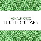 The Three Taps | [Ronald Knox]
