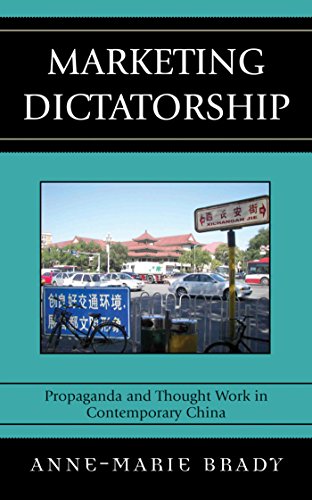 Marketing Dictatorship: Propaganda and Thought Work in Contemporary China (Asia/Pacific/Perspectives)
