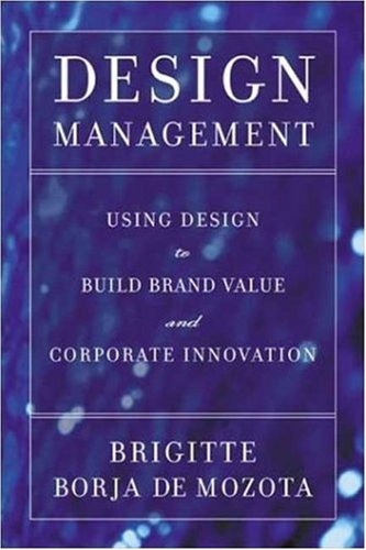 Design Management by Brigitte Borja de Mozota