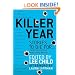 Killer Year: Stories to Die For...From the Hottest New Crime Writers