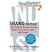 Brand Sense: Build Powerful Brands Through Touch, Taste, Smell, Sight, And Sound