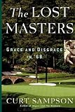 The Lost Masters: Grace and Disgrace in `68