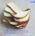 Mushrooms: More Than 70 Inspiring Recipes (Conran Kitchen)