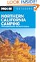 Moon Northern California Camping: The Complete Guide to Tent and RV Camping (Moon Outdoors)