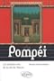 Pompei : Les doubles vie de la cit� du V�suve