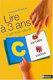 Lire � 3 ans : C'est tout naturel