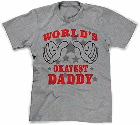 Funhouse Tshirts Men's World's Okayest Daddy T-Shirt Medium Heather Grey