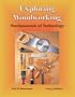 Exploring Woodworking: Fundamentals of Technology