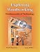 Exploring Woodworking: Fundamentals of Technology