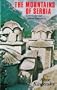 The Mountains of Serbia: Travels Through Inland Yugoslavia