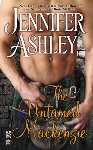 The Untamed Mackenzie (Mackenzies Series) by Jennifer Ashley