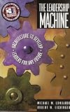 The Leadership Machine: Architecture to Develop Leaders for Any Future, 3rd Edition