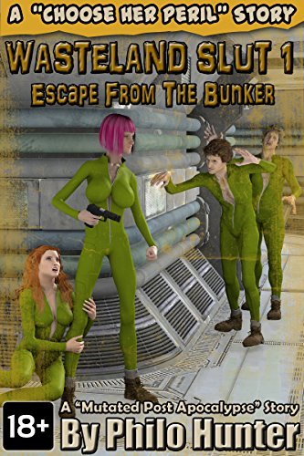 Wasteland Slut 1: Escape From the Bunker