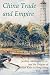 China Trade and Empire: Jardine, Matheson & Co. and the Origins of British Rule in Hong Kong, 1827-1843 (Records of Social and Economic History New Series)