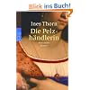 Die Pelzh�ndlerin: Historischer Roman